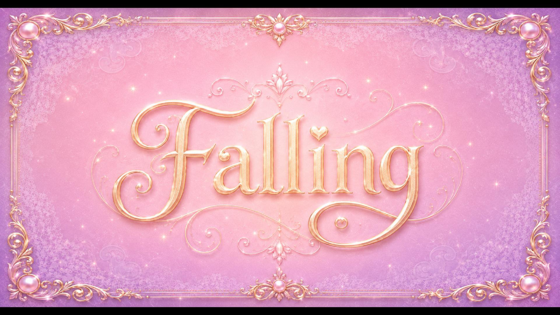 Falling – Chapter I
